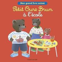 Livre animé - Petit Ours Brun à l'école