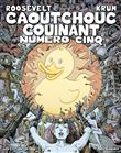Caoutchouc couinant numero cinq