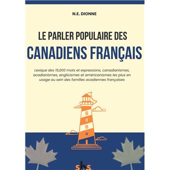 Le parler populaire des Canadiens français