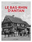 Le bas-rhin d'antan