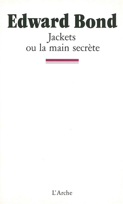 Jackets ou la main secrete