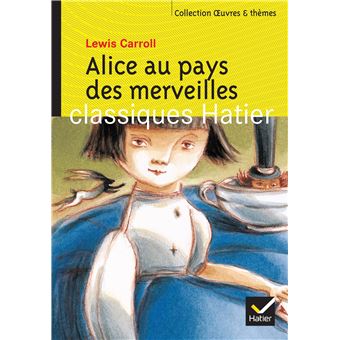 Alice Au Pays Des Merveilles Le Theme Des Mots Et Jeux De Mots Poche Lewis Carroll Ariane Carrere Helene Potelet Georges Decote Lewis Carroll Achat Livre Fnac