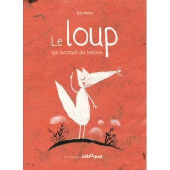Le loup qui racontait des histoires
