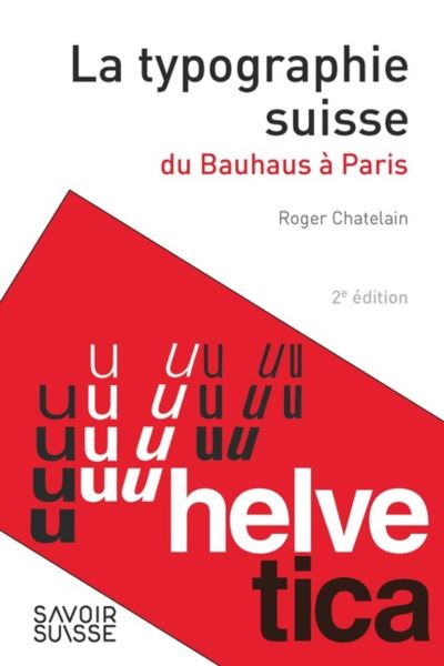 La typographie Suisse du Bauhaus à Paris