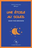 Une étoile au soleil