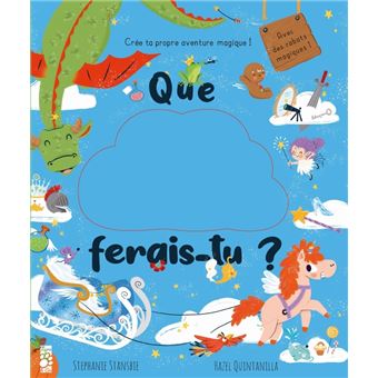 Que ferais-tu ? Crée ta propre aventure magique