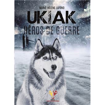 Ukiak, Héros de guerre