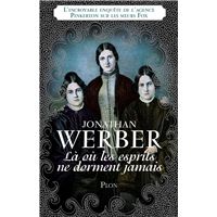 Là où les esprits ne dorment jamais