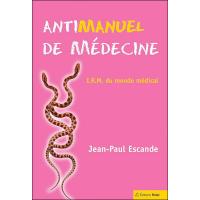 Antimanuel de médecine