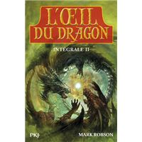 L'oeil du dragon - Intégrale II