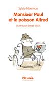 Monsieur Paul et le poisson Alfred
