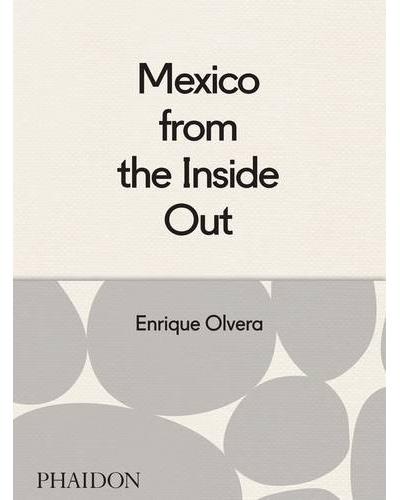 MEXICO FROM THE INSIDE OUT