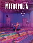 Metropolia - Tome 1 - Berlin 2099