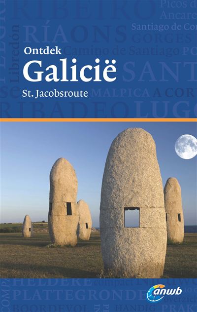 ANWB Ontdek Galicië en St.Jacobsroute