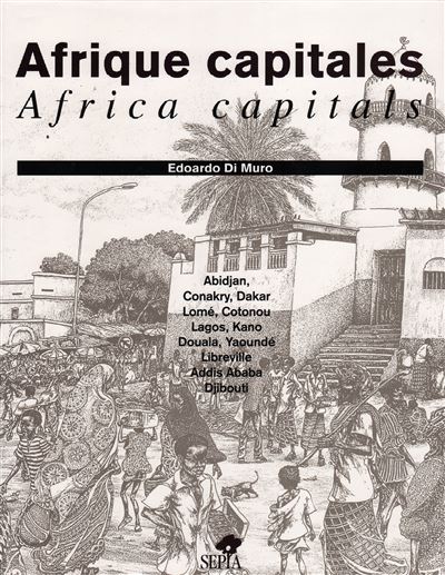 Afrique capitales, Africa capitals