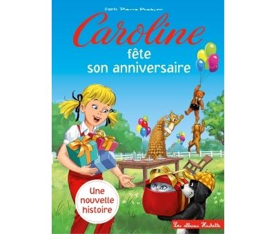 Caroline Caroline Fete Son Anniversaire Anne Gutman Clement Masson Cartonne Achat Livre Ou Ebook Fnac