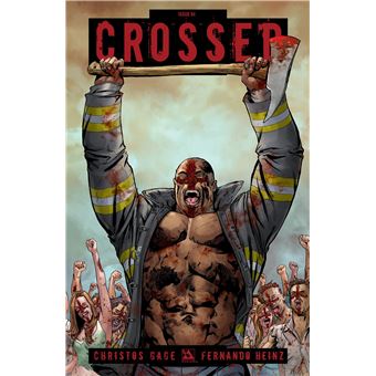 Crossed Tome 14 Crossed Terres Maudites Xiv Cage C Heinz F Broche Achat Livre Fnac