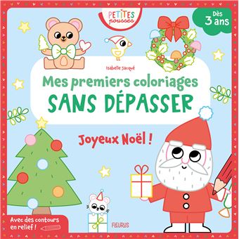 Mes premiers coloriages sans dépasser - Joyeux Noël !