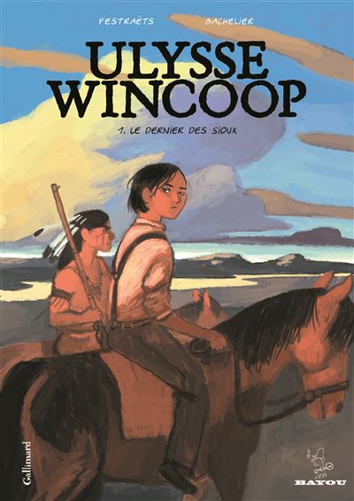 Ulysse Wincoop (Tome 1-Le Dernier des Sioux)