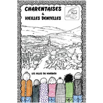 Charentaises et vieilles dentelles