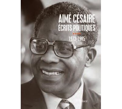 Aimé Césaire, Ecrits politiques