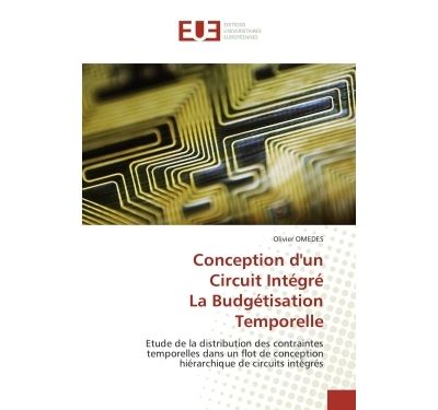 Conception d'un Circuit Intégré La Budgétisation Temporelle