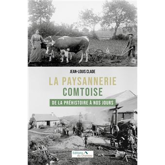 La paysannerie comtoise