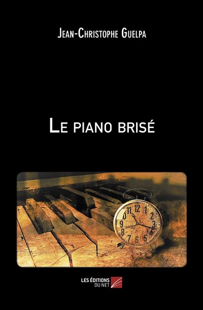Le piano brisé - Jean-Christophe Guelpa - broché