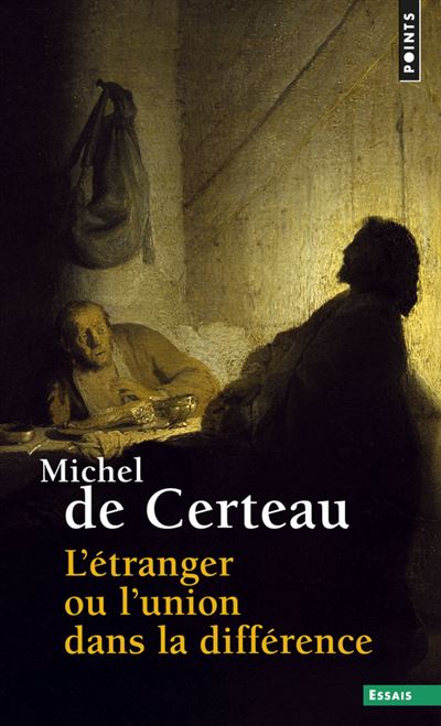 L'étranger ou l'union dans la différence