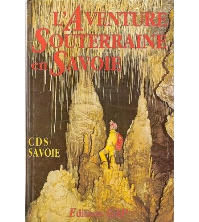 L'Aventure souterraine en Savoie