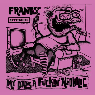 My dad's a fuckin alcoholic - Inclus MP3