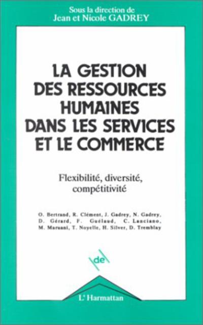 Gest.des ressources humaines dans les services et le c