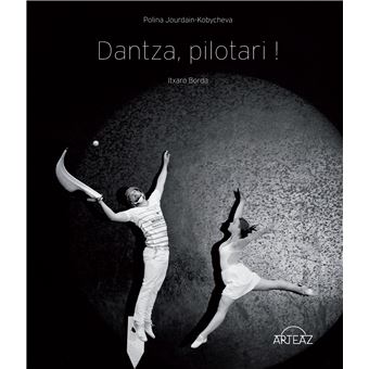 Dantza, pilotari !