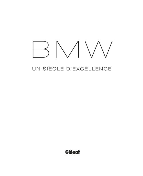 BMW: Un siècle d'excellence, Tony Lewin - les Prix d'Occasion ou Neuf