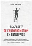 Les secrets de l'autopromotion en entreprise