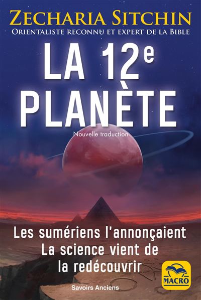 La 12e planète - Zecharia Sitchin - broché