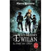 La Quête d'Ewilan - D'un Monde à l'autre - Nouvelle édition (Poche 2023),  de Pierre Bottero