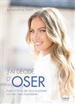 J ai décidé d oser