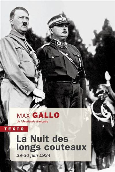 La nuit des longs couteaux - Max Gallo - Poche