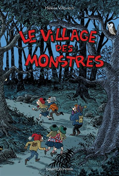 Le village des monstres - Hélèna Villovitch - broché
