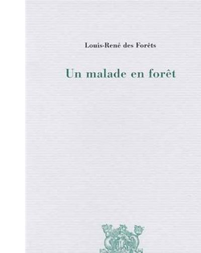 Un malade en forêt