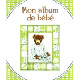 Mon Album De Bebe Broche Marie Chantal Martineau Achat Livre Fnac