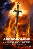 La Mer Éclatée, T3 : La Moitié d'une guerre
