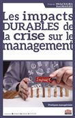 Les impacts durables de la crise sur le management