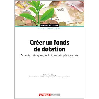Créer un fonds de dotation