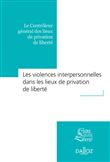 Les violences interpersonnelles dans les lieux de privation de liberté