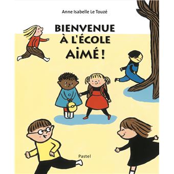 Bienvenue à l'école aimé !