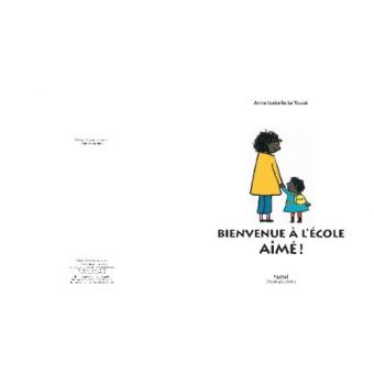 Bienvenue à l'école aimé !
