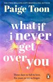 What if I never get over you