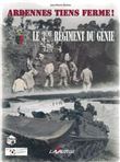 Ardennes, tiens ferme : Le 3e Régiment de Génie